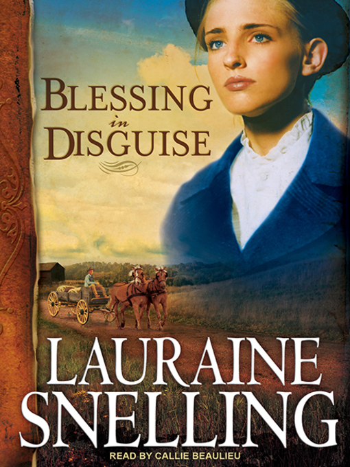 Title details for Blessing in Disguise by Lauraine Snelling - Available